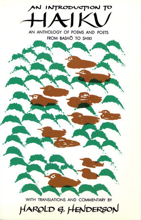 Intro to Haiku by Harold Gould Henderson
