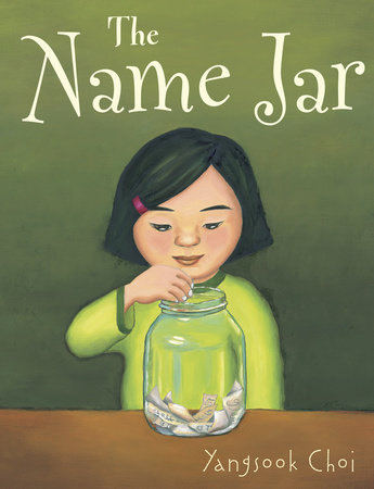 The Name Jar by Yangsook Choi