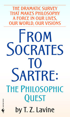 From Socrates to Sartre by T.Z. Lavine