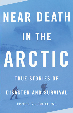 Near Death in the Arctic by 