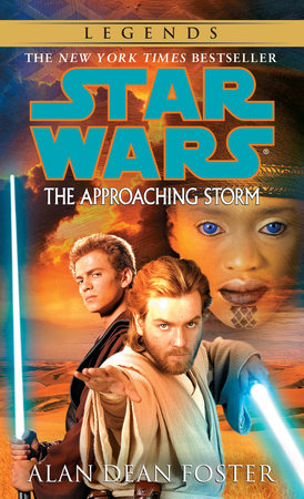 The Approaching Storm: Star Wars Legends by Alan Dean Foster