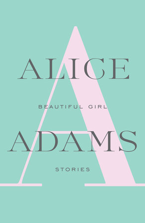 Beautiful Girl by Alice Adams