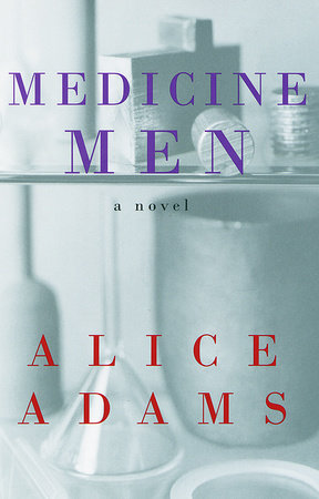 Medicine Men by Alice Adams