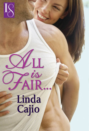 All Is Fair... by Linda Cajio