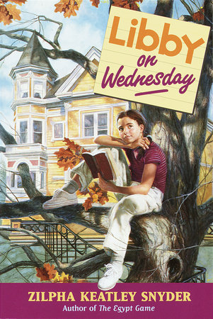 Libby on Wednesday by Zilpha Keatley Snyder