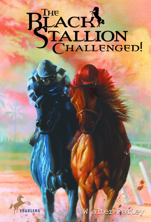 The Black Stallion Challenged by Walter Farley