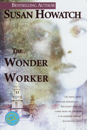 The Wonder Worker by Susan Howatch