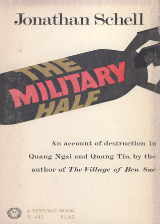 The Military Half by Jonathan Schell