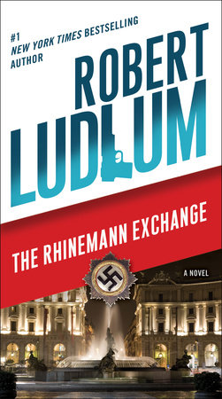 The Rhinemann Exchange by Robert Ludlum