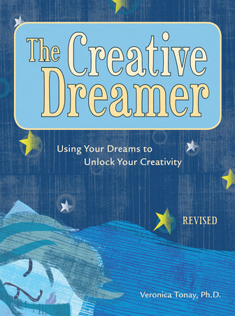 The Creative Dreamer by Veronica Tonay