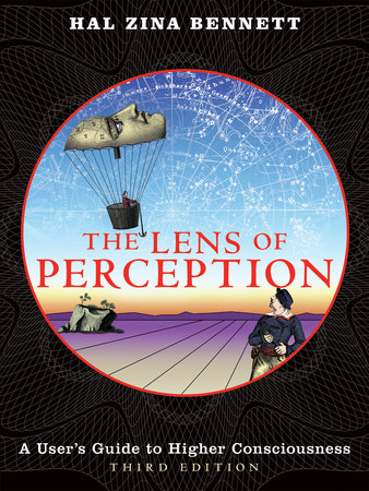 The Lens of Perception by Hal Zina Bennett