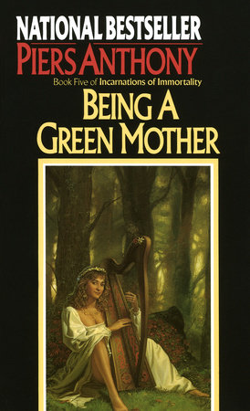 Being a Green Mother by Piers Anthony
