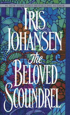 The Beloved Scoundrel by Iris Johansen