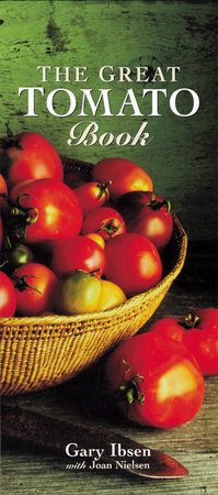 The Great Tomato Book by Gary Ibsen and Joan Nielsen
