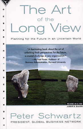 The Art of the Long View by Peter Schwartz