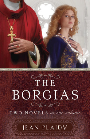 The Borgias by Jean Plaidy