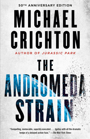 The Andromeda Strain by Michael Crichton