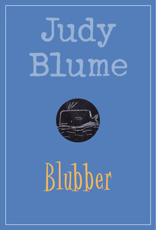 Blubber by Judy Blume