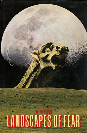 Landscapes of Fear by Yi-Fu Tuan