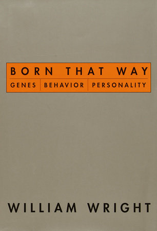 Born That Way by William Wright