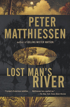 Lost Man's River by Peter Matthiessen