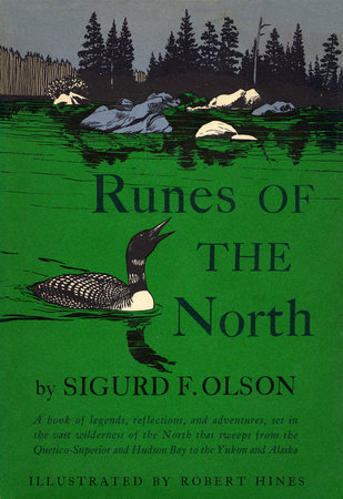 Runes of the North by Sigurd F. Olson