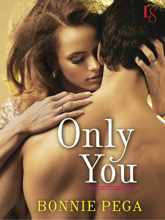 Only You by Bonnie Pega