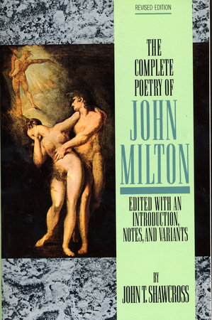 The Complete Poetry of John Milton by John Milton