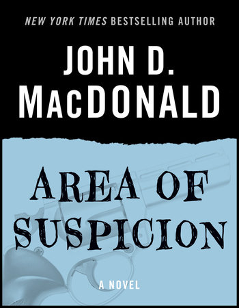 Area of Suspicion by John D. MacDonald