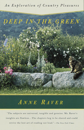 Deep in the Green by Anne Raver