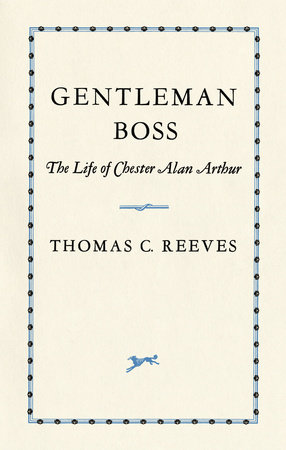 The Gentleman Boss by Thomas Reeves