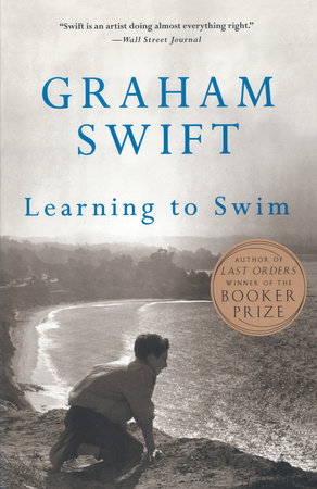 Learning to Swim by Graham Swift