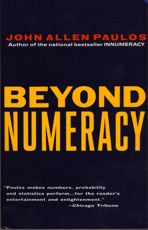 Beyond Numeracy by John Allen Paulos