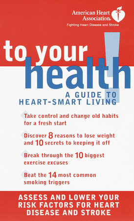 American Heart Association To Your Health!