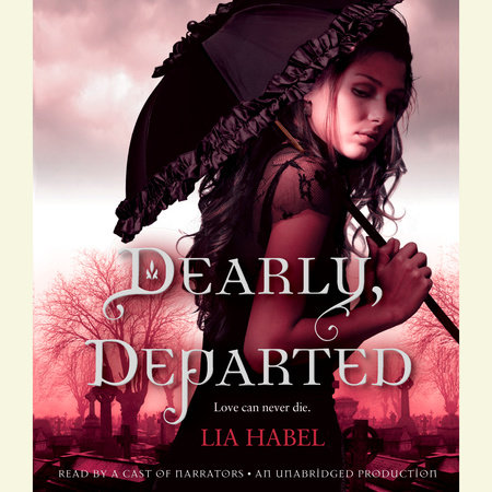 Dearly, Departed: A Zombie Novel by Lia Habel