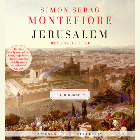 Jerusalem by Simon Sebag Montefiore