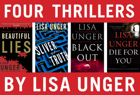 Four Thrillers by Lisa Unger by Lisa Unger