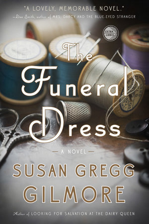 The Funeral Dress by Susan Gregg Gilmore