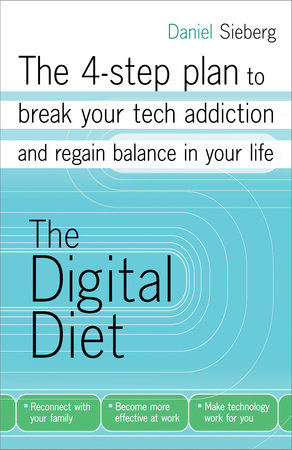 The Digital Diet by Daniel Sieberg