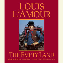 The Empty Land (Louis L'Amour's Lost Treasures)
