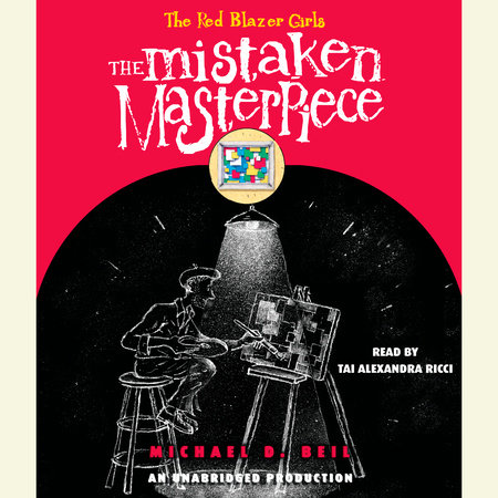 The Red Blazer Girls: The Mistaken Masterpiece by Michael D. Beil