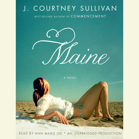 Maine by J. Courtney Sullivan