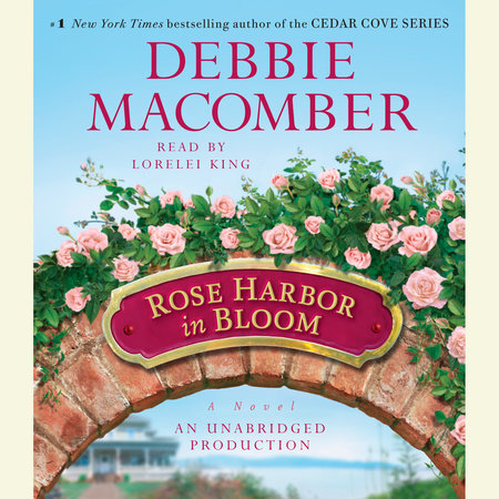 Rose Harbor in Bloom by Debbie Macomber