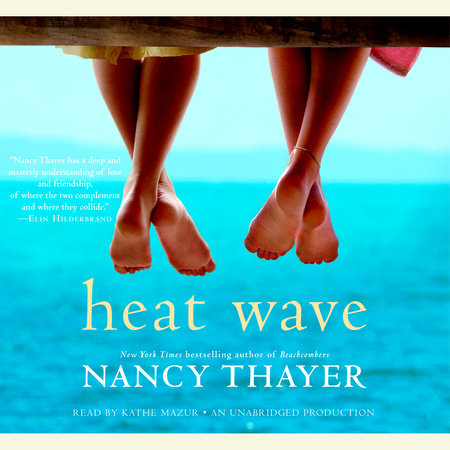 Heat Wave by Nancy Thayer