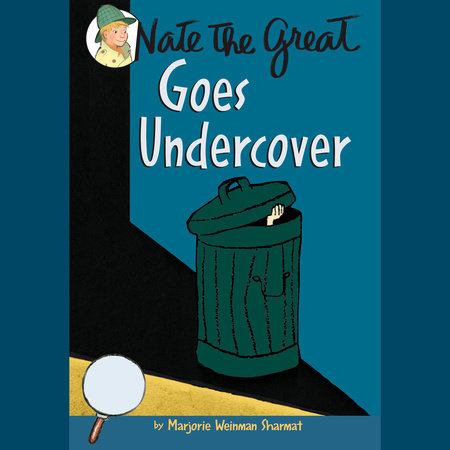 Nate the Great Goes Undercover by Marjorie Weinman Sharmat
