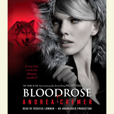 Bloodrose by Andrea Robertson