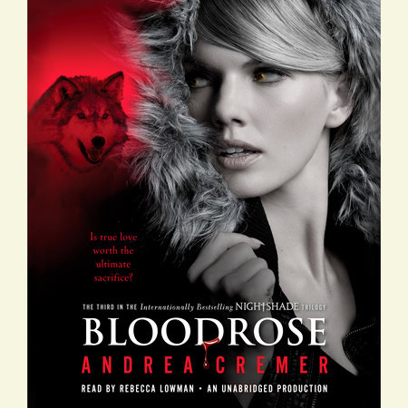 Bloodrose by Andrea Cremer