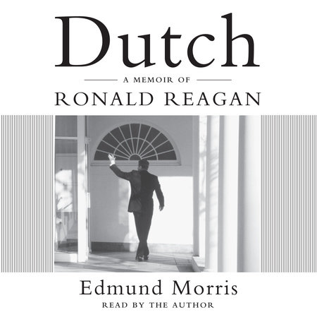 Dutch by Edmund Morris