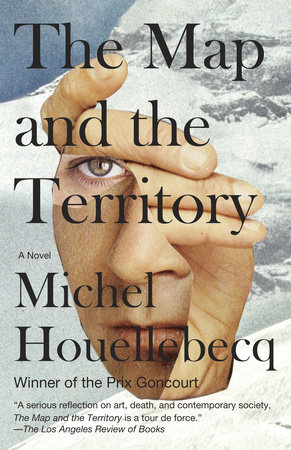 The Map and the Territory by Michel Houellebecq