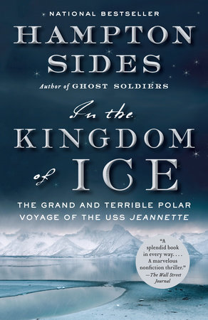 In the Kingdom of Ice by Hampton Sides